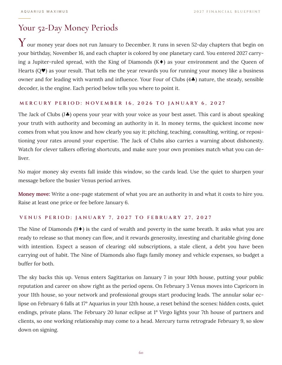 Your 52-day money periods